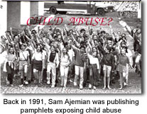 Back in 1991, Sam Ajemian was publishing pamphlets exposing child abuse. 